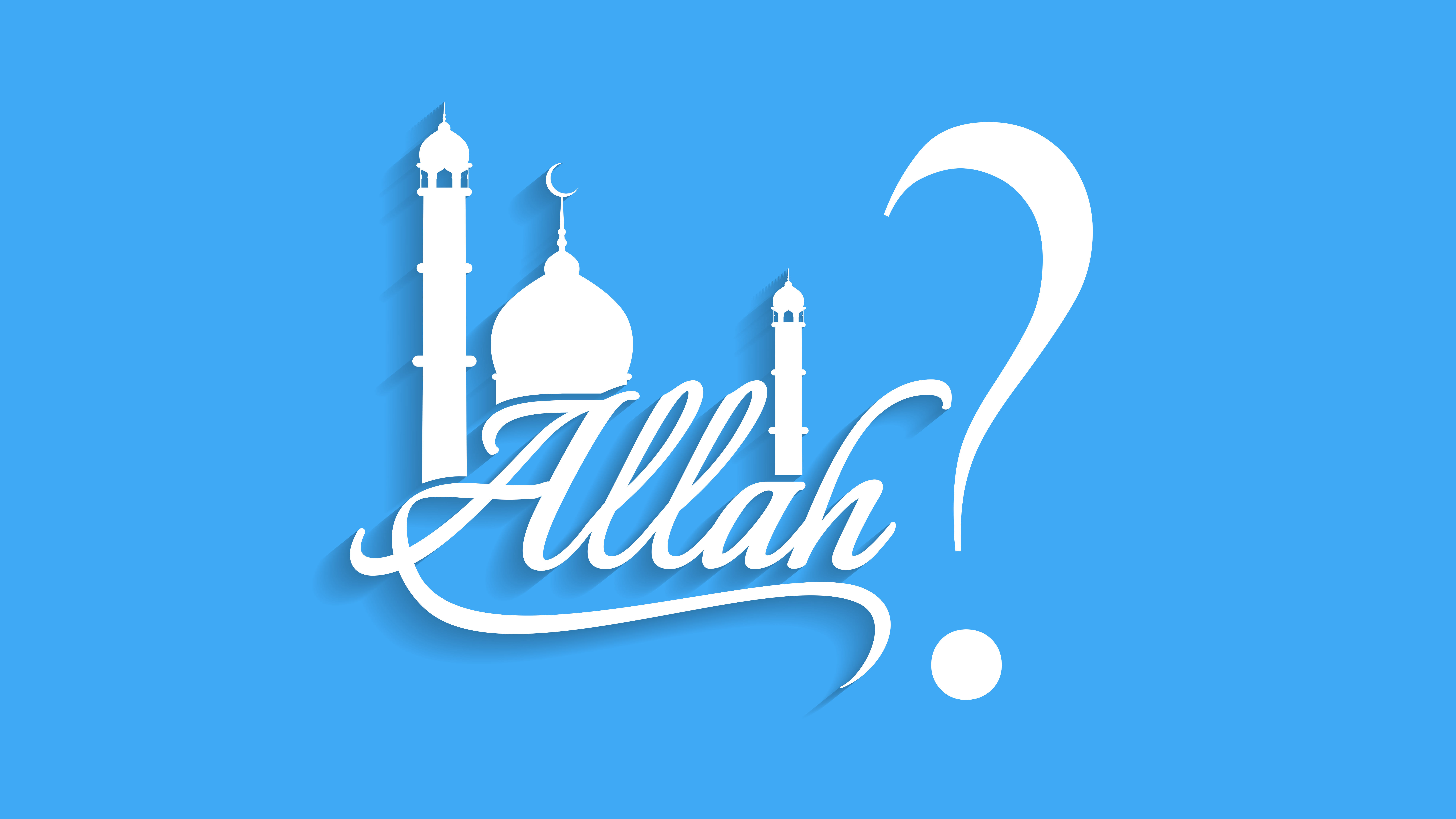 Allah …Why?